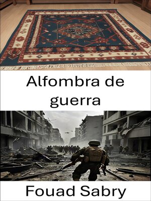 cover image of Alfombra de guerra